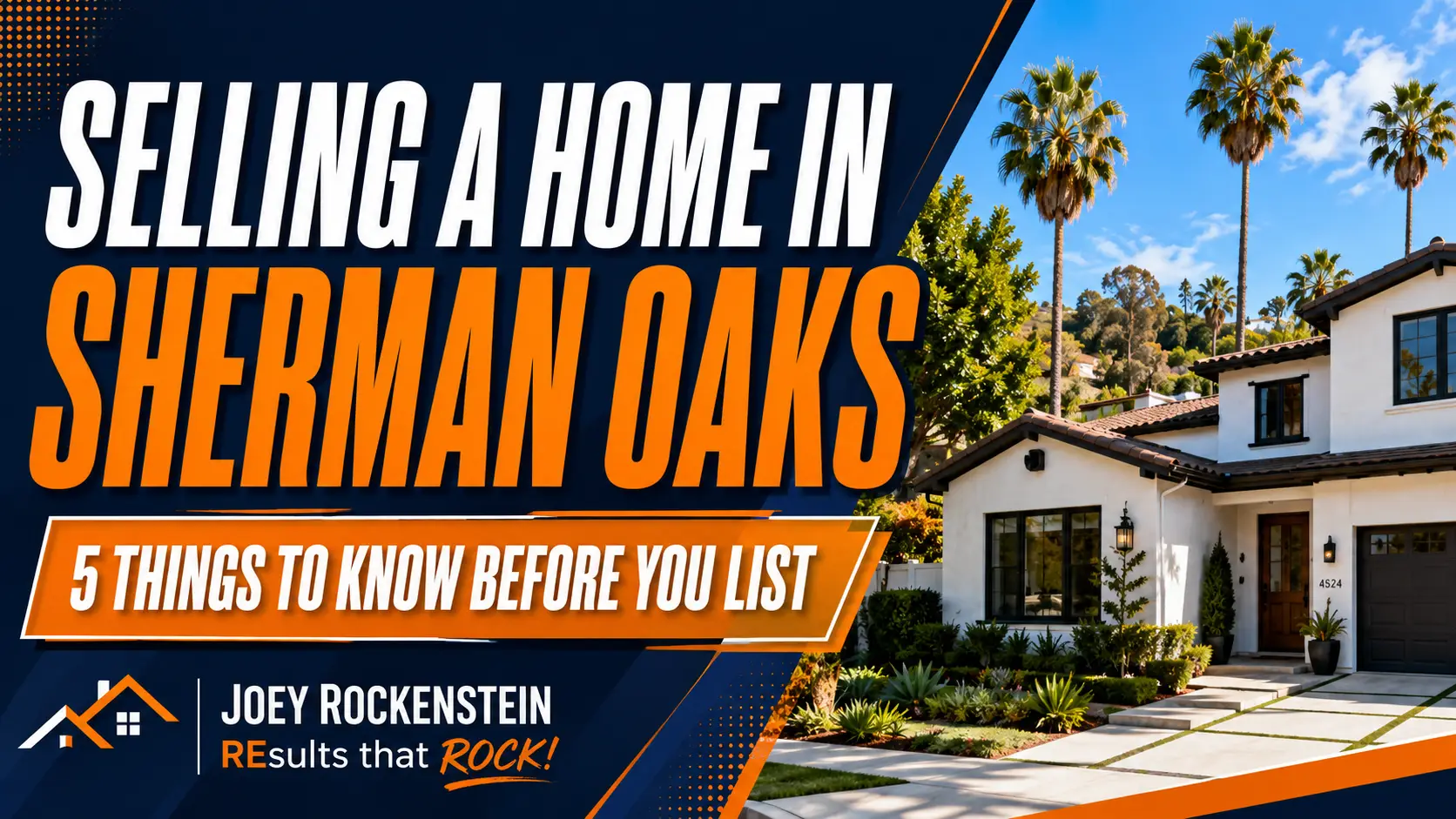 Selling a home in Sherman Oaks, expert guidance from Joey Rockenstein